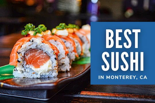 Best Value Restaurants Monterey CA Offer Great Food for Your Buck